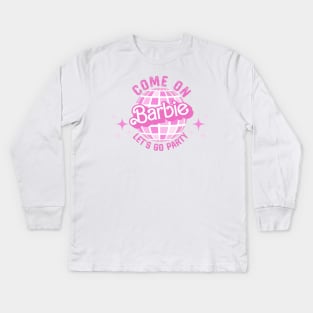 Come On Let's Go Party - Disco Ball Kids Long Sleeve T-Shirt